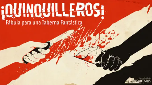 ¡Quinquilleros! Fábula para una taberna fantástica