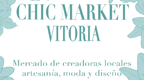 CHIC MARKET VITORIA-GASTEIZ 
