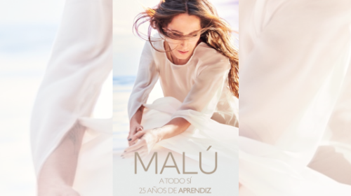  MALÚ "A TODO SÍ, 25 AÑOS DE APRENDIZ"