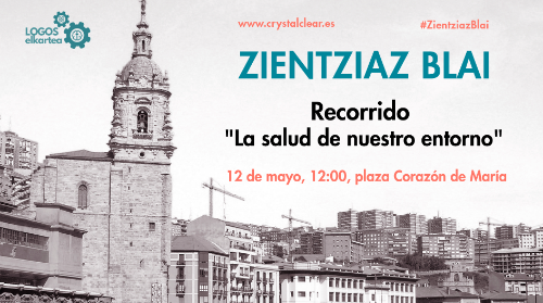 La salud de nuestro entorno – Zientzaz Blai 2024