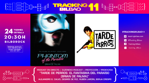 Tarde de Perros: El Fantasma del Paraíso en Bilborock