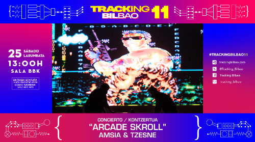  “Arcade sKroll” Concierto con Amsia y Tzesne.