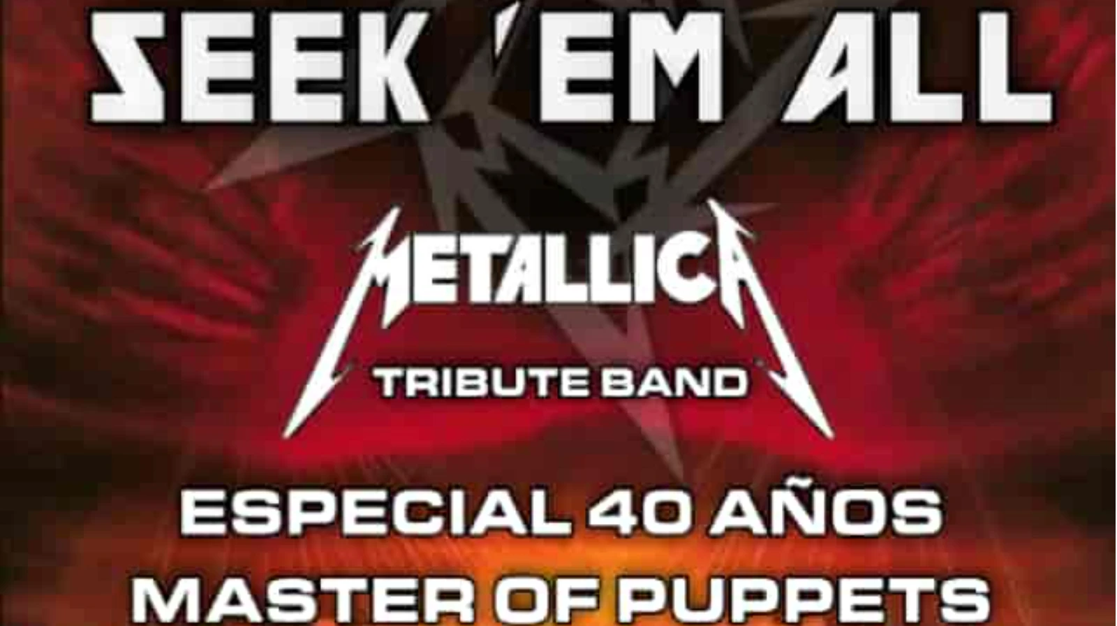 Seek 'Em All - Especial 40 años Master of Puppets