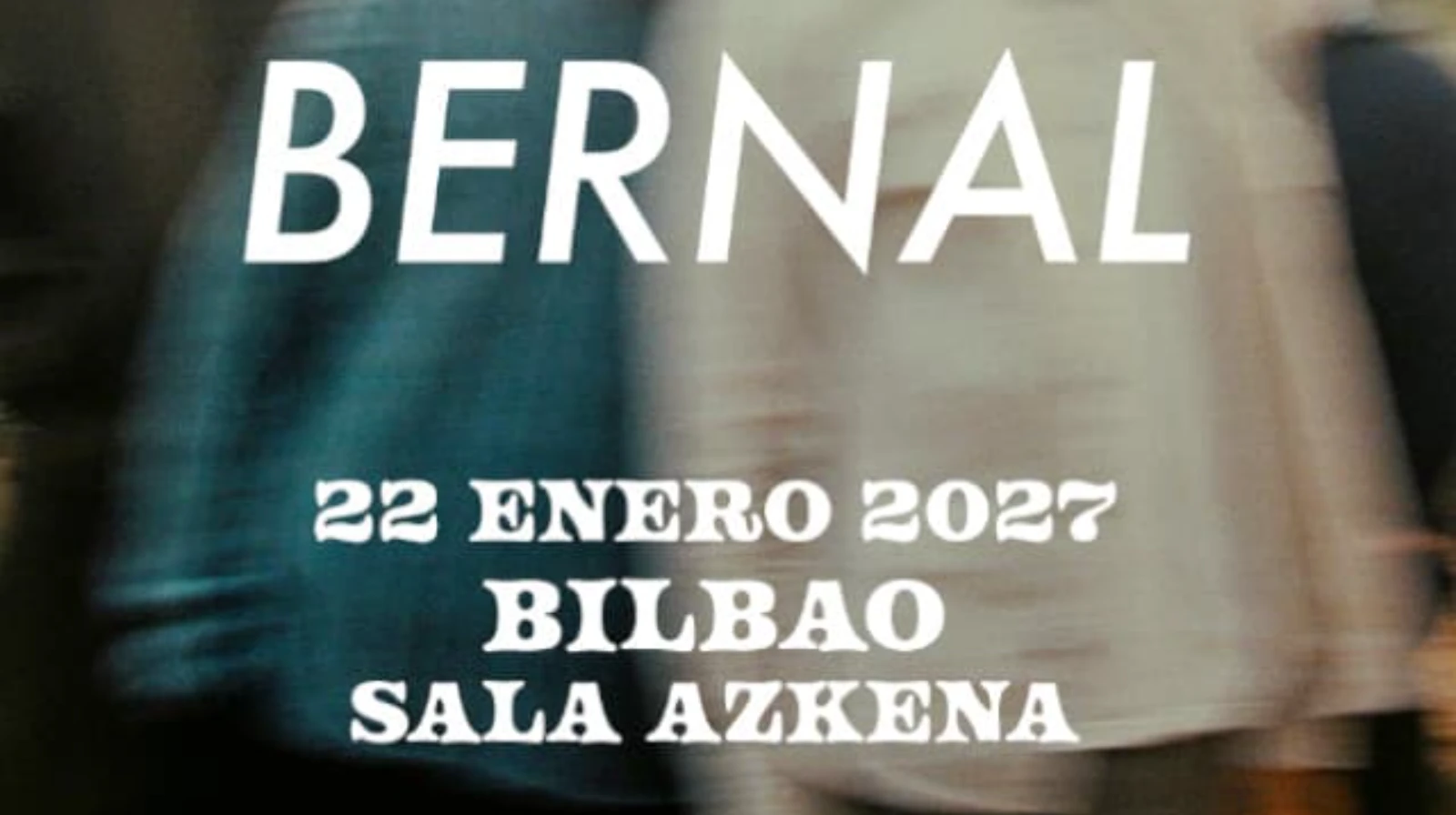 NEGUFEST: Bernal