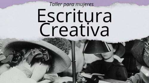 Taller de escritura creativa para mujeres