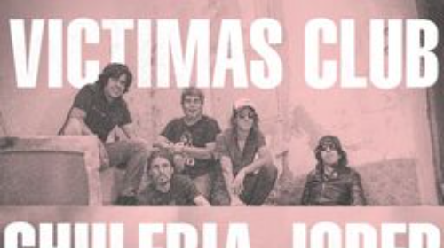Victimas Club & Chulería Joder