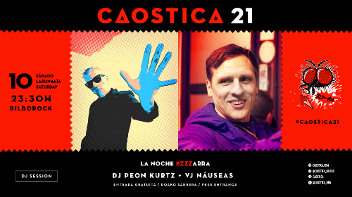 Caostica: Peon Kurtz DJ + VJ Náuseas.