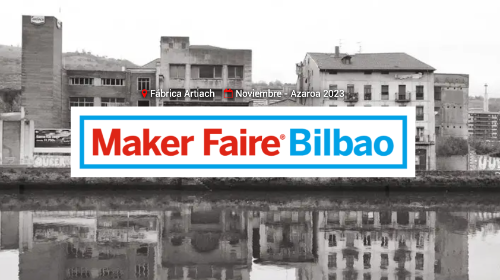 Bilbao Maker Faire 2023